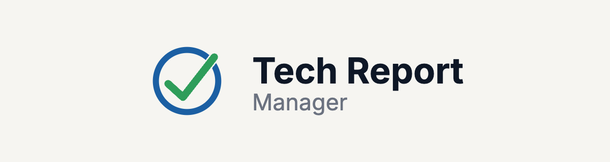 Tech Report Manager